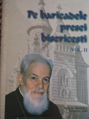 Pe baricadele presei bisericeşti (vol.2)