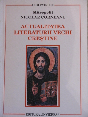 Actualitatea literaturii vechi creştine